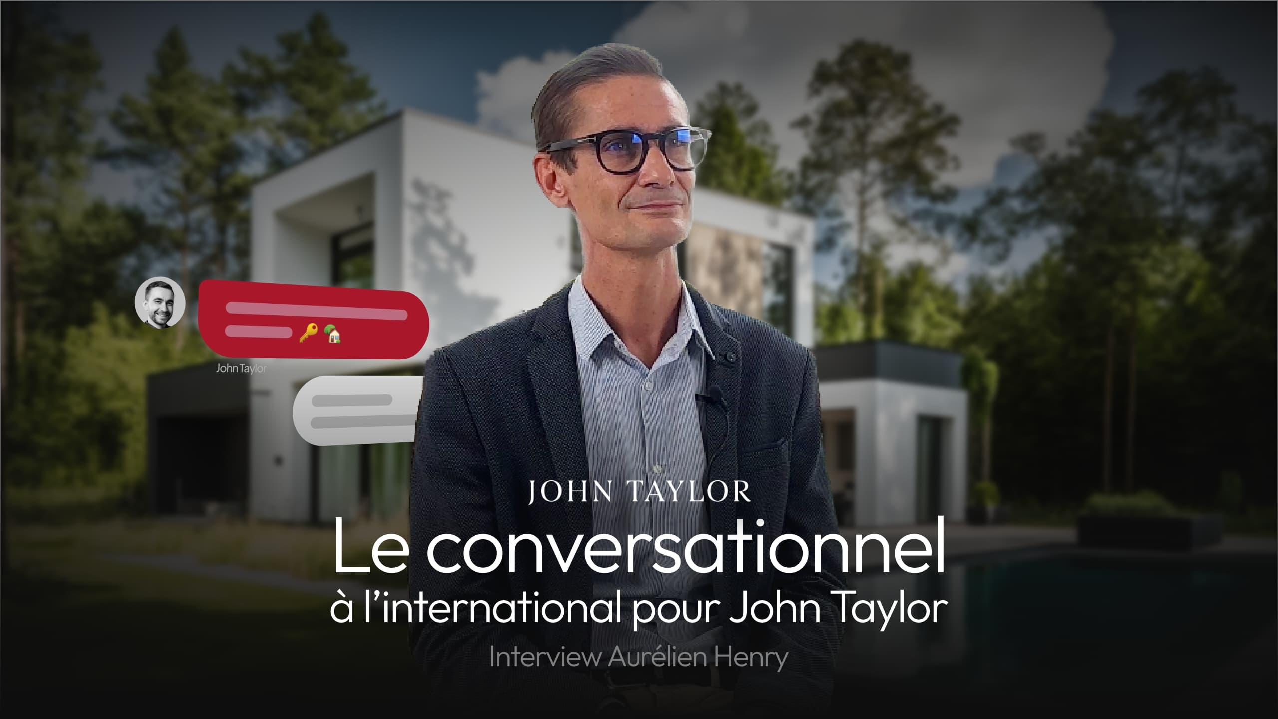 Une stratégie conversationnelle à l'échelle internationale pour John Taylor